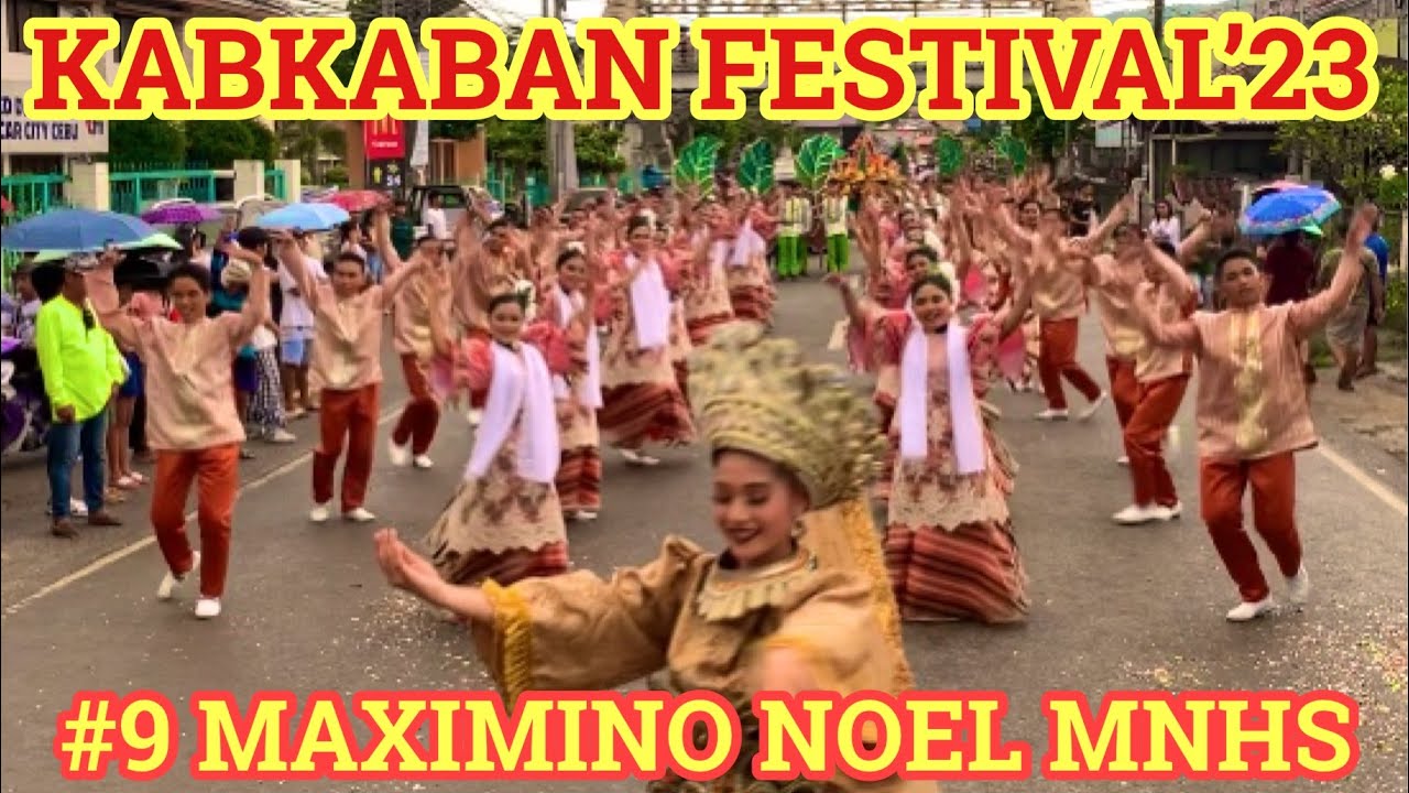 KABKABAN FESTIVAL’23 / #9 MAXIMINO NOEL MNHS / CARCAR CITY CEBU PHILIPPINES/ CEBU GOOD VIBES
