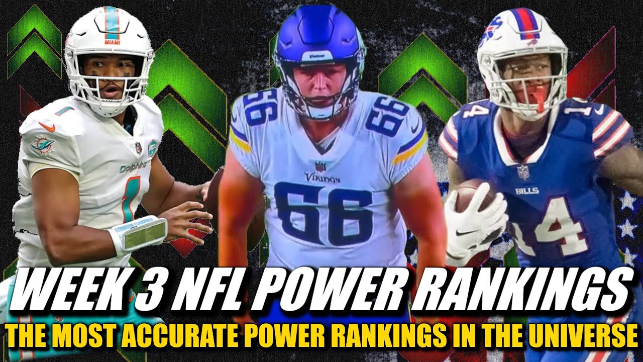 Week 3 NFL Power Rankings The Most Accurate In The Universe YouTube week-3-nfl-power-rankings-the-most-accurate-in-the-universe-youtube
