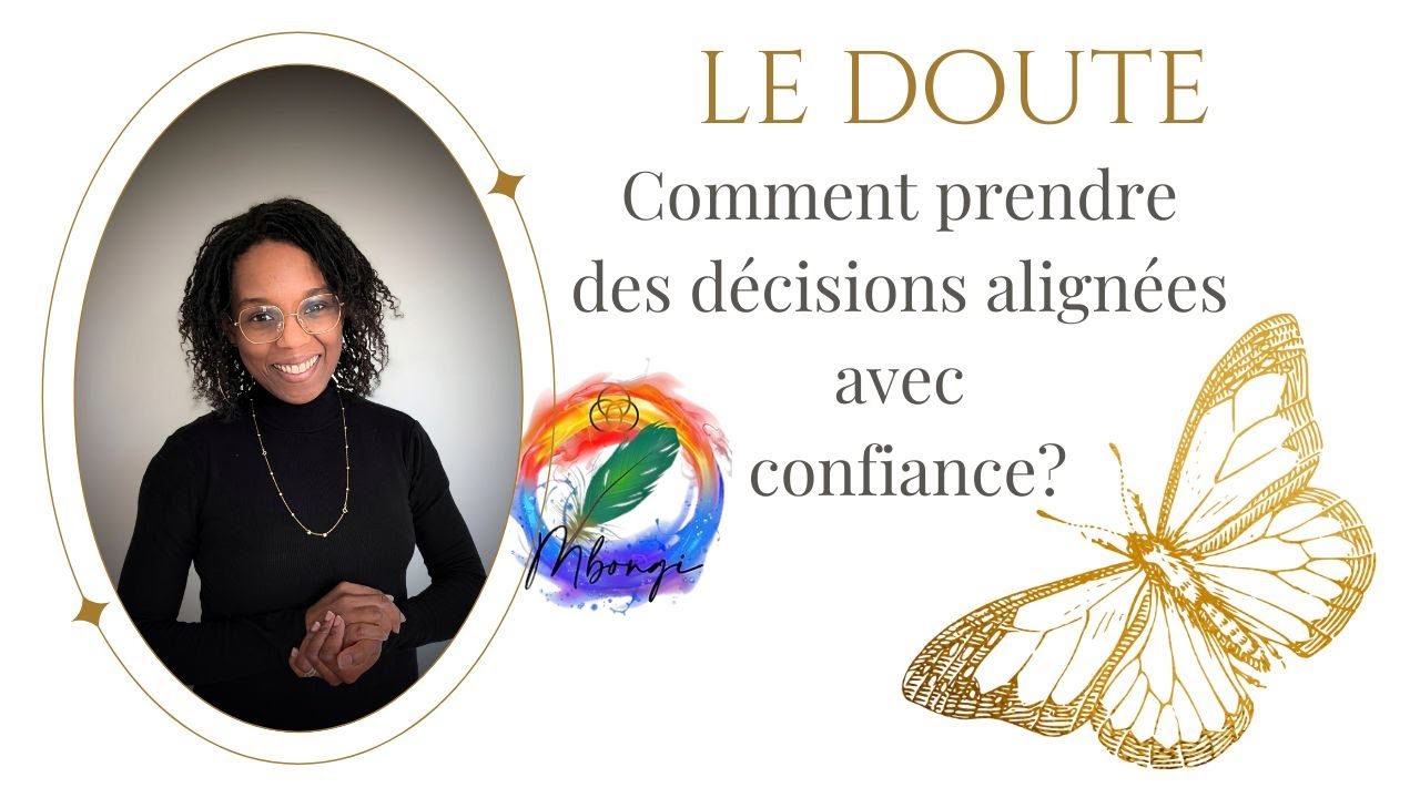 Quand le doute s'installe... je fais quoi ? Comment prendre des ...