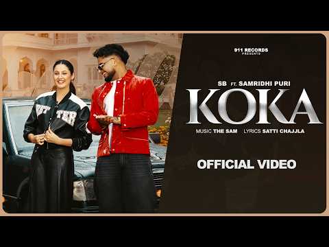 Koka (Official Video) SB | Samridhi Puri | Satti Chhajla |The Sam | New Punjabi Song 2026 |