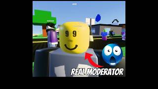 I met a REAL MODERATOR in Vortex!