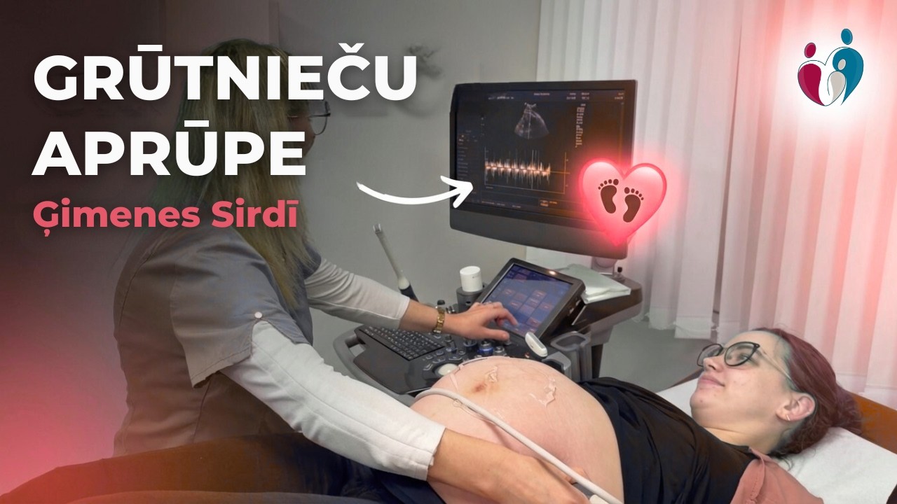 Kā notiek grūtnieču aprūpe Ģimenes Sirdī?