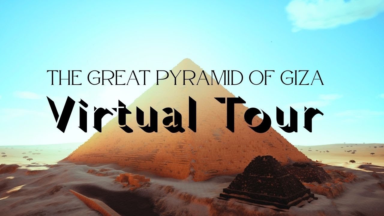 Inside the Great Pyramid of Giza | Virtual Tour
