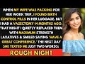 I Found Something Suspicious In My Wife's Luggage — So I Switched Her Pills For Laxatives