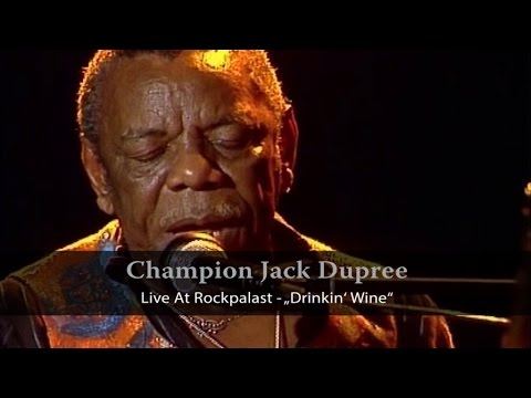 Champion Jack Dupree - Live At Rockpalast - Drinkin' Wine (Live Video)