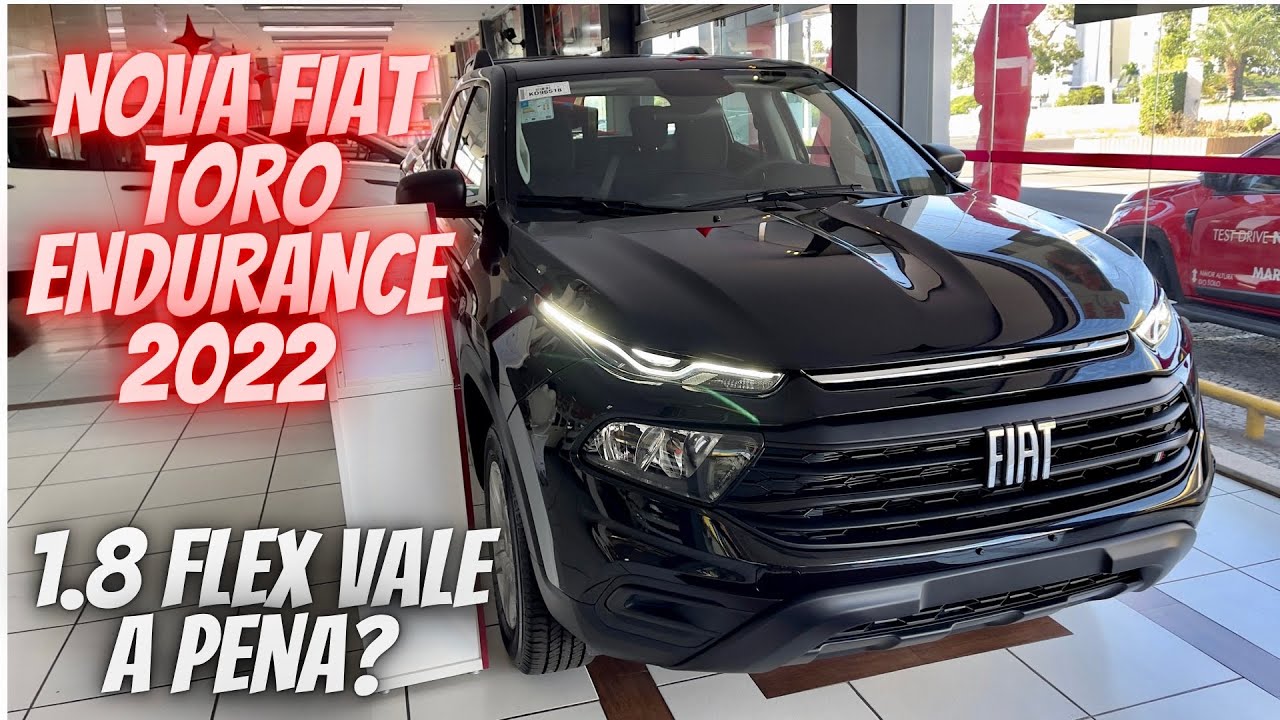 NOVA FIAT TORO 2022 ENDURANCE 1.8 FLEX - VALE A PENA PEGAR COM A MOTORIZAÇÃO ANTIGA?