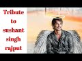 Tribute to sushant singh rajput  boycott nepotism  justice for ssr  magicalpie