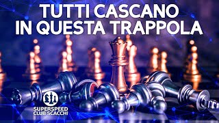 Trappola in Apertura Infallibile | Tutti Cascano