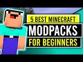 Best Minecraft Modpacks for Beginners 👦 Experience Minecraft Through Beginner Friendly Modpacks