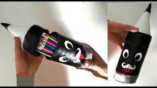 Diy pencil case from a bottle /طريقة عمل مقلمة من قارورة بلاستيك وبمواد موجودة في بيتك