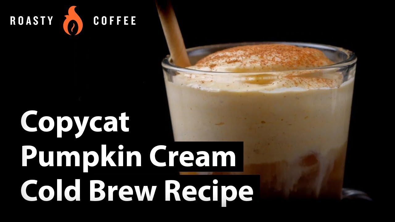 Copycat Pumpkin Cream Cold Brew Recipe