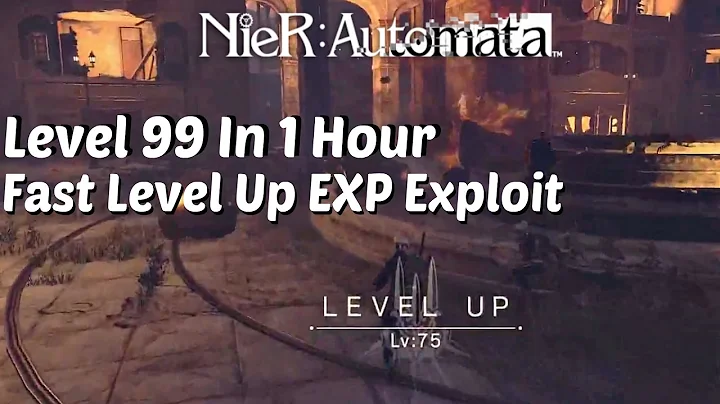 NieR Automata - Level Up Fast | EXP Exploit Level 99 in 1 Hour or Less - DayDayNews