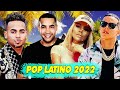 POP LATINO 2022 - REGGAETON MIX 2022 Anuel AA, Don Omar, Daddy Yankee, Karol G, Ozuna &amp; J Balvin