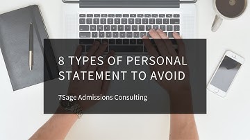 8 Types of Personal Statement to Avoid - 7Sage Law School Admissions