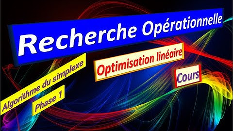 CM 7 _  #Algorithme du simplexe #Phase 1