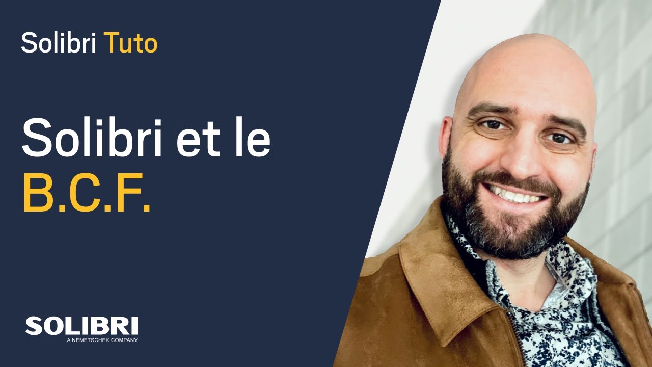 Solibri Tuto FR - Le BCF et Solibri: Définition et mise en pratique dans un workflow BIM