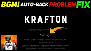 BGMI Auto-Back Problem SOLUTION✅ || BGMI Not Opening Problem Fix 2025