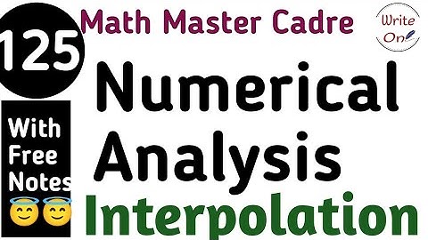 Interpolation | Numerical Analysis | Master Cadre Math 2022  | Chapter - 23 | Full Course