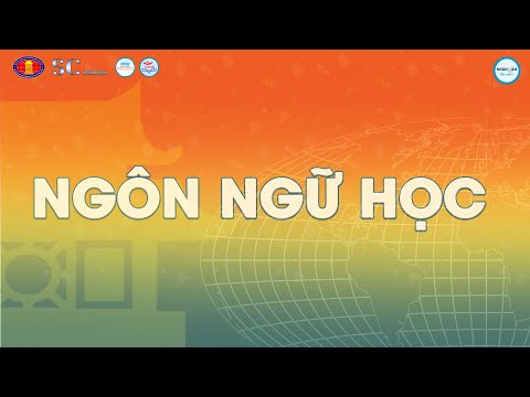 Video NHÂN VĂN XIN CHÀO | TẬP 8 | NGÀNH NGÔN NGỮ HỌC - youtube