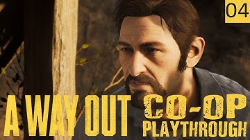 A WAY OUT - PART 4 - BONDING ON THE RUN - Co-Op Gameplay (1440p)