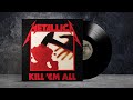 Metallica "Kill 'Em All" FULL ALBUM from vinyl.