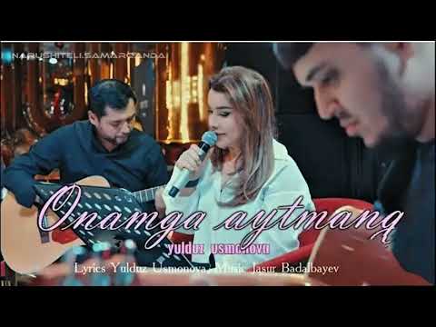 Yulduz Usmonova Onamga Aytmang New 2025 