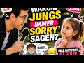 Warum Jungs immer 'Sorry' sagen