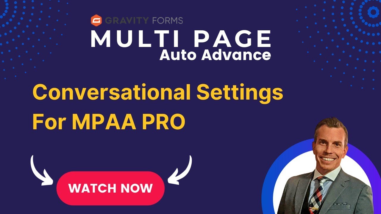 Multipage Auto Advance PRO Plugin Conversational Settings for Gravity Forms