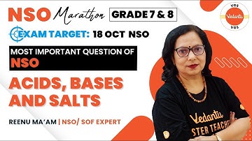 ACIDS BASES AND SALTS | Most IMP Ques of NSO | NSO Marathon | GRADE 7-8 | Reenu Garg | VOS