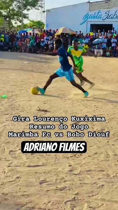 #futebol Gira Lourenço Kuxixima resumo do jogo #Marimba_Fc Vs #Bobo_Diouf