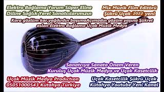Kara Gözlüm Kar Yağdırdın Başımaaçımadın Gözüm Yaşına Şükret Aslan Elektro Bağlama Uçak Müzik Med07