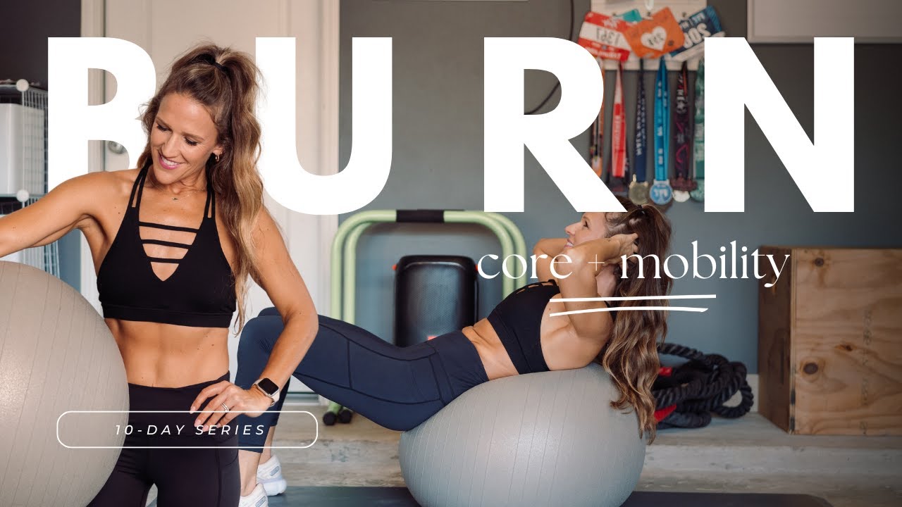 BURN | HARD CORE & MOBILITY (10min Ab/Stretch Workout) 4/10 - YouTube