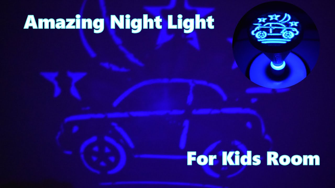 Amazing, Simple & in budget LED Night Light for kid's room. making the Projector, stay tuned …