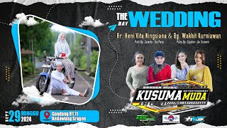 Live Stream KUSUMA MUDA Entertainment | 'Wedding Heni & Wakhit' | PTL AUDIO PRO | HVS SRAGEN