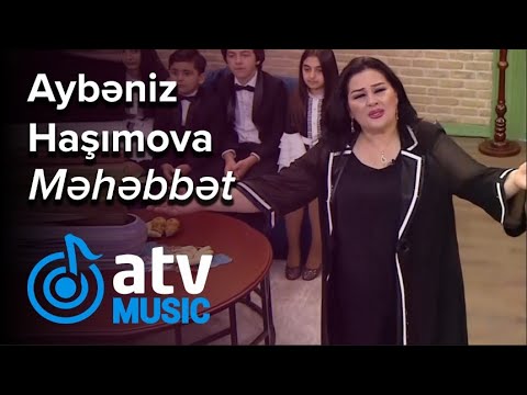 Aybəniz Haşımova - Məhəbbət  (Zaurla Günaydın)