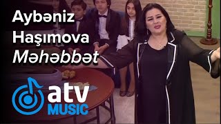 Aybəniz Haşımova - Məhəbbət Zaurla Günaydın