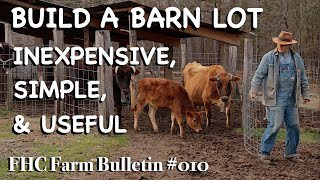 Building a Barn Lot  FHC Farm Bulletin #10