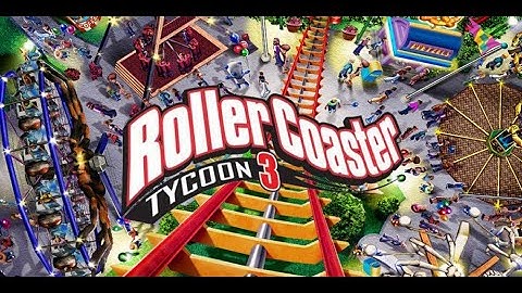 Rollercoaster Tycoon 3  tips