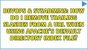 How do I remove trailing slashes from a URL when using Apache