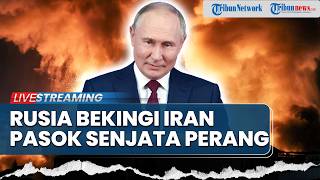 🔴Rusia Bekingi Iran Pasok Senjata Besar-besaran, Heydar 110 Dikerahkan untuk Amankan Selat Hormuz