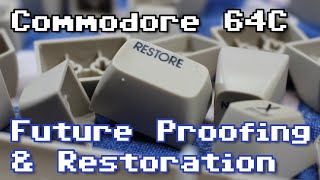 C64C Future Proofing & Restoration