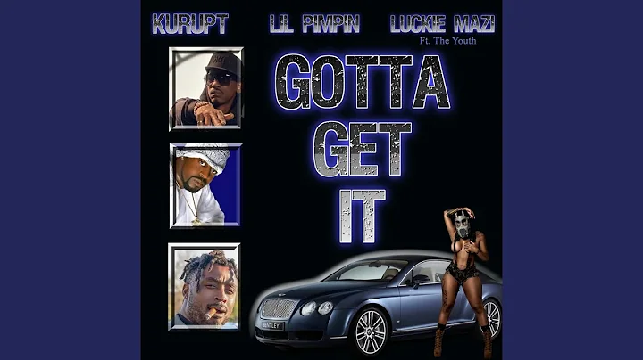 Gotta Get It