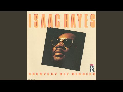 Isaac Hayes - Theme From "Shaft" (Remastered 1991 Album Version)