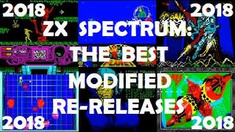 ZX Spectrum: The Best Modified Re-releases from 2018