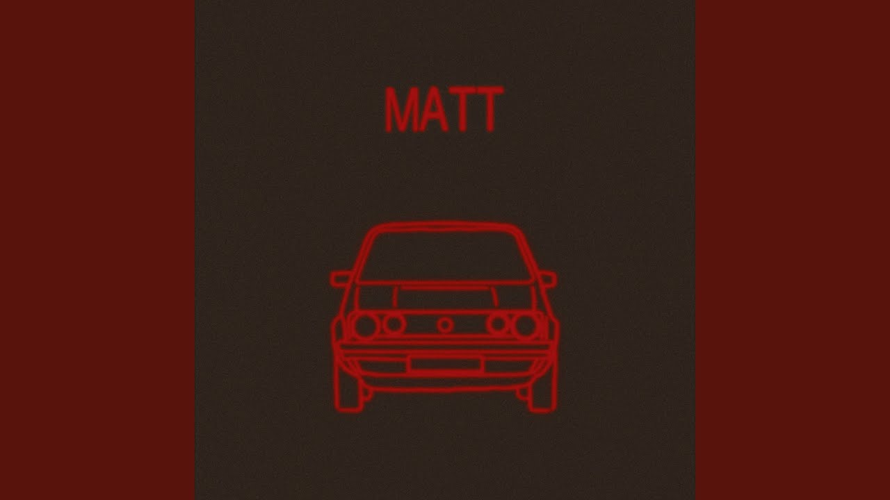 Watch Matt on YouTube Watch Matt on YouTube