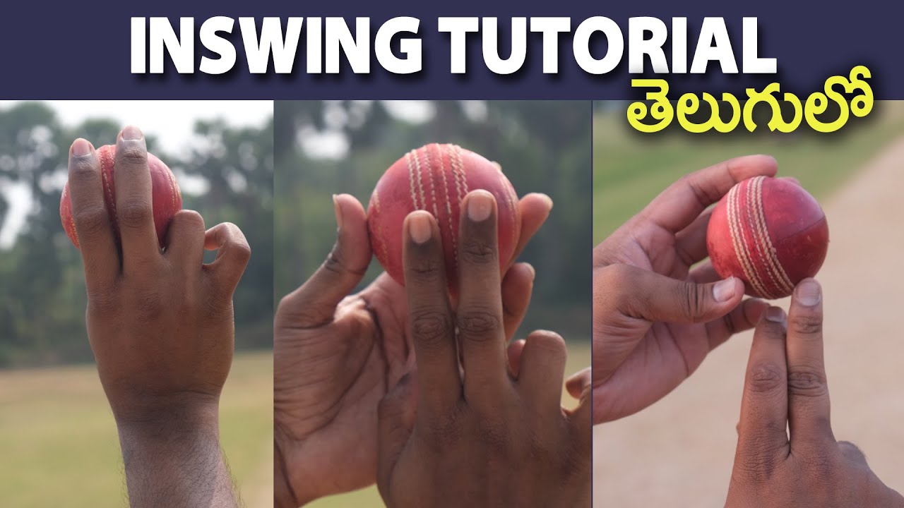 How to bowl INSWING with Cricket Ball in Telugu | Full tutorial Video
