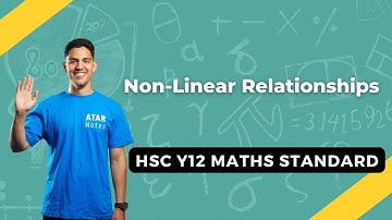 Non-Linear Relationships | HSC Year 12 Maths Standard 2