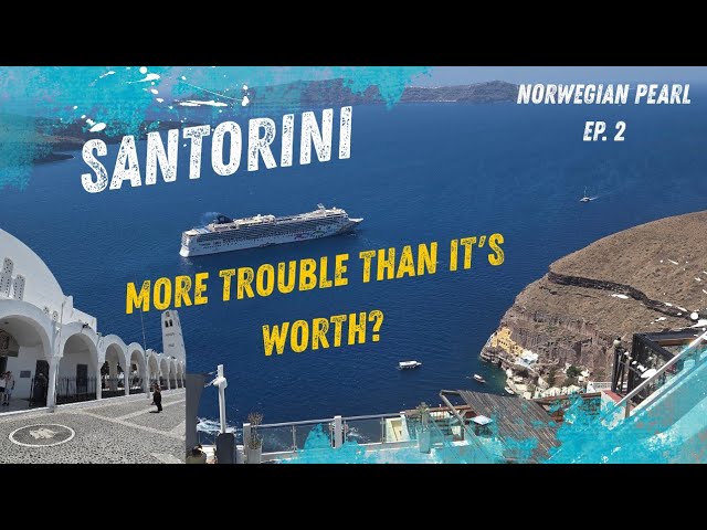The REALITY of Visiting Santorini on a Cruise Ship 😳 | Norwegian Pearl  Ep. 3
