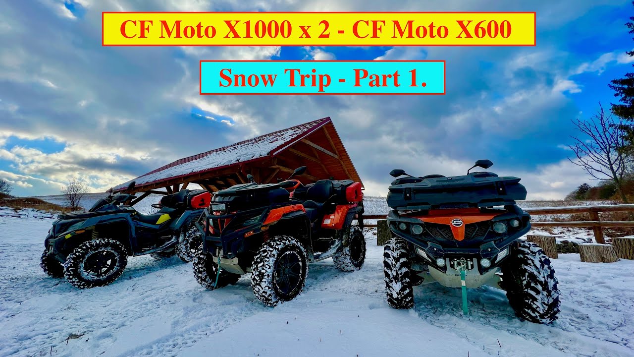 CF Moto X1000 x 2 - CF Moto X600 - Long video - Snow Trip - 1 časť - Boj s padnutým stromom - ATV