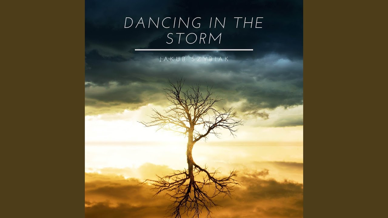 Dancing in The Storm